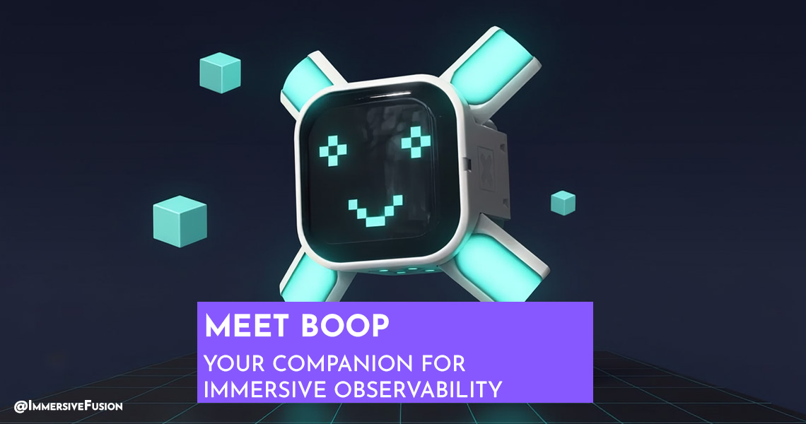 Introducing Boop: Your Companion for Immersive Observability